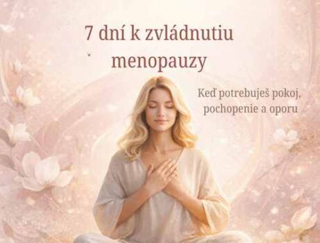 7 dní k&nbsp;zvládnutiu menopauzy – online kurz prvej pomoci – Tatiana Benčeková